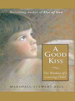 cover image of A Good Kiss